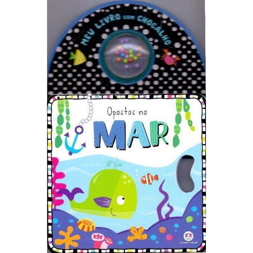 Meu Livro Com Chocalho - Opostos no Mar