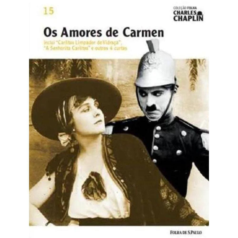 Charles Chaplin - Vol. 15 - Os Amores de Carmen