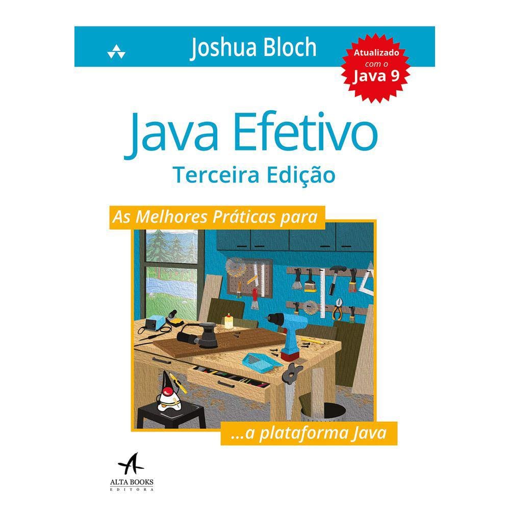 Java efetivo: As melhores práticas para a plataforma Java