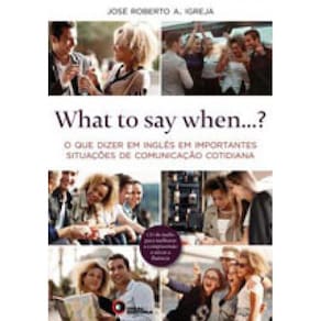 What To Say When...?