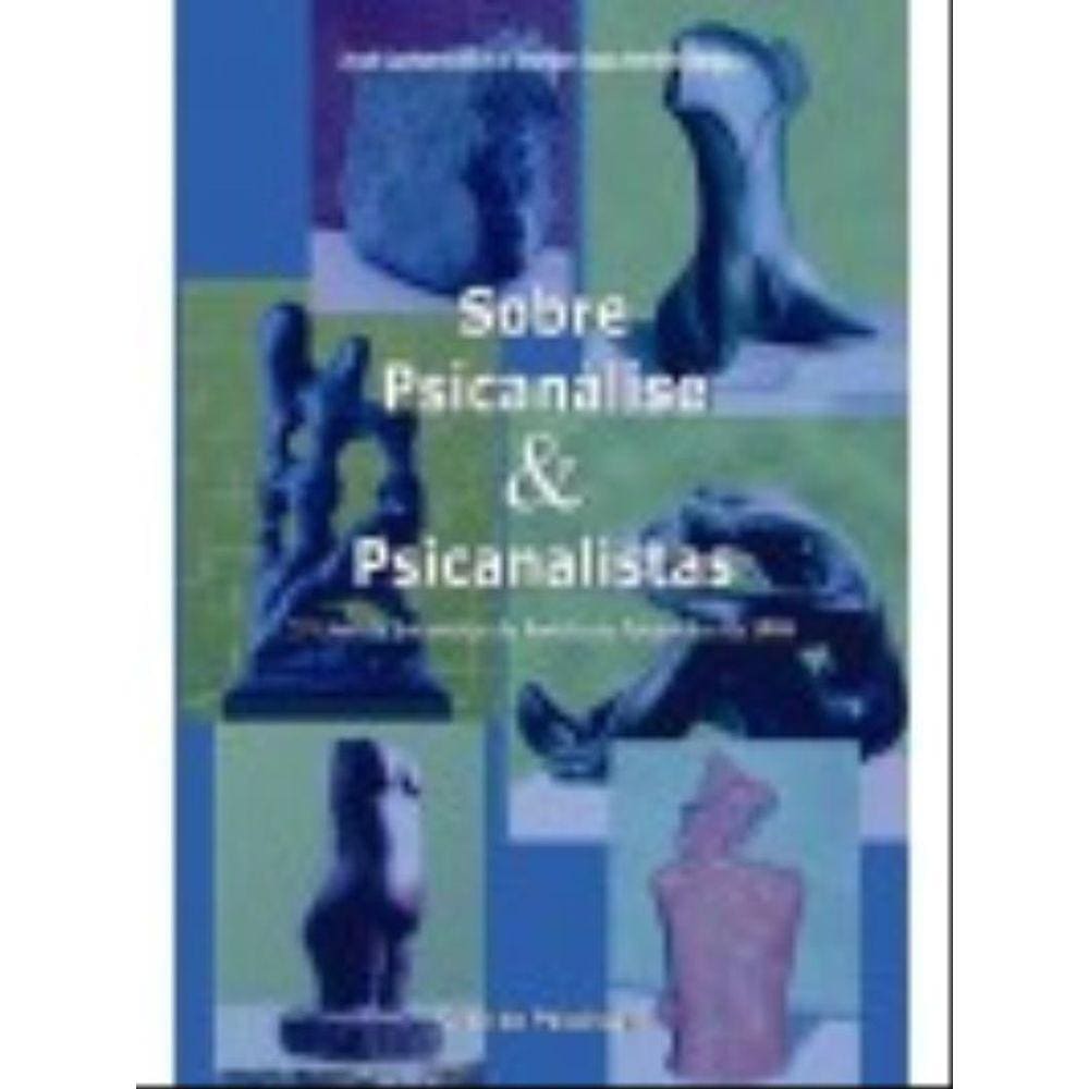 Sobre Psicanálise & Psicanalistas