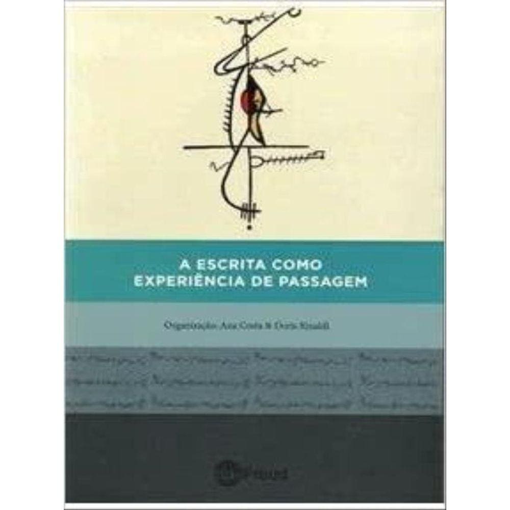 Escrita Como Experiência De Passagem