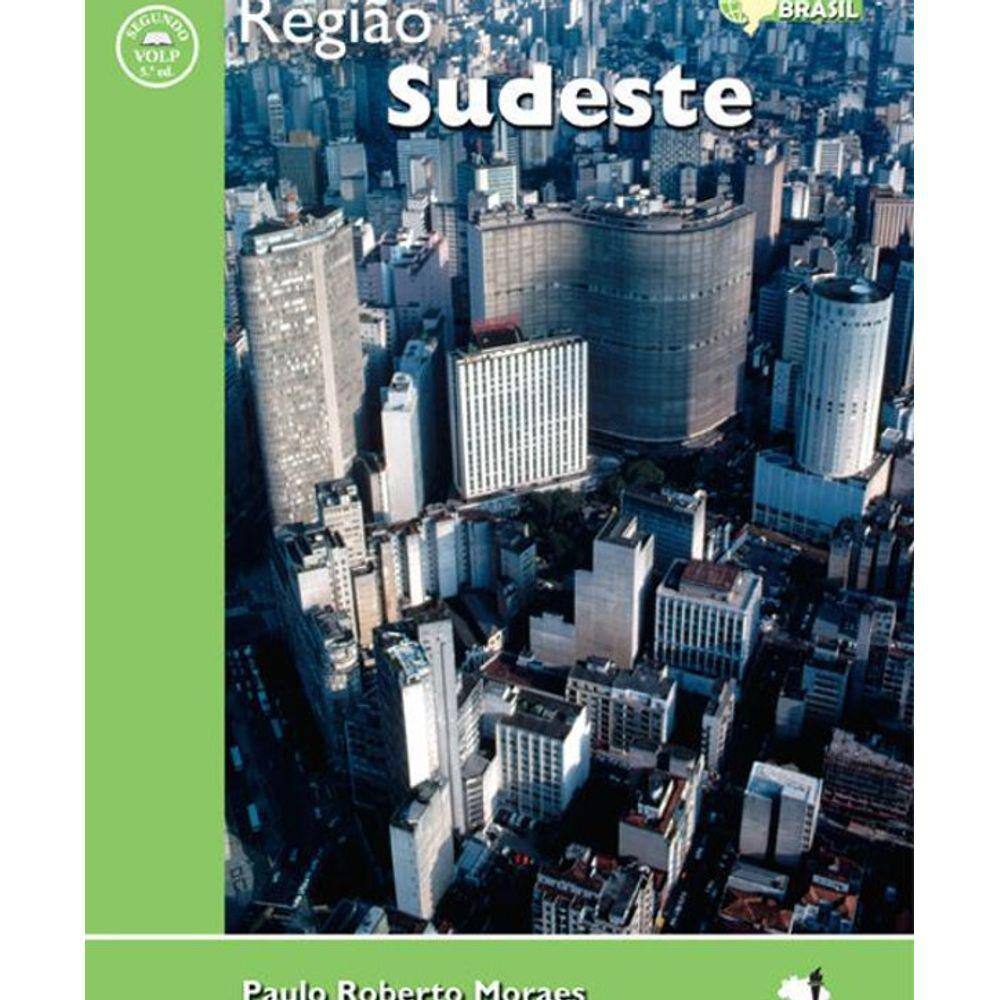 Livro Região Sudeste - Coleção Expedição Brasil