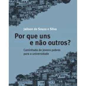 Livro Por Que Uns E Não Outros