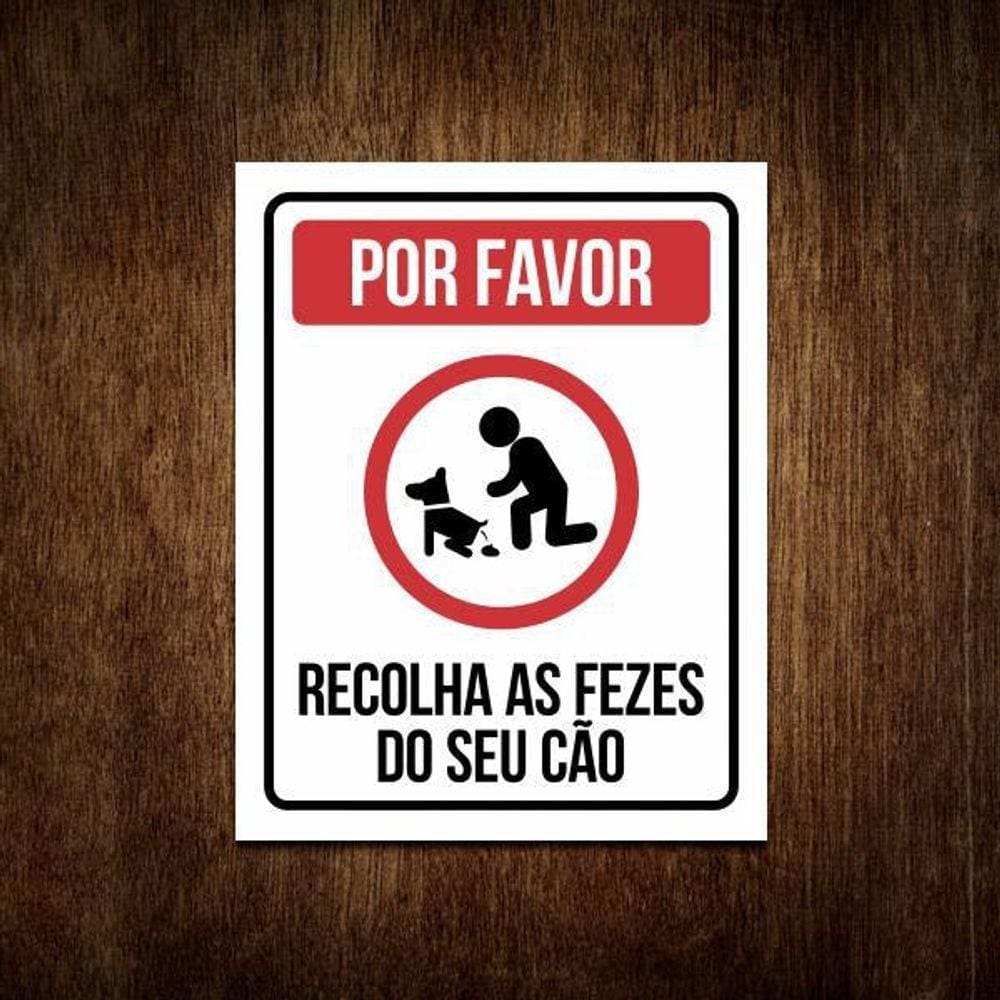 Placa Por Favor Recolha As Fezes Seu Cão Sinalização 27X35