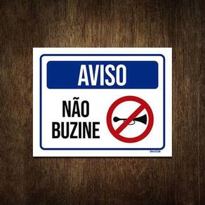 Placa De Sinalização - Aviso Não Buzine 27X35