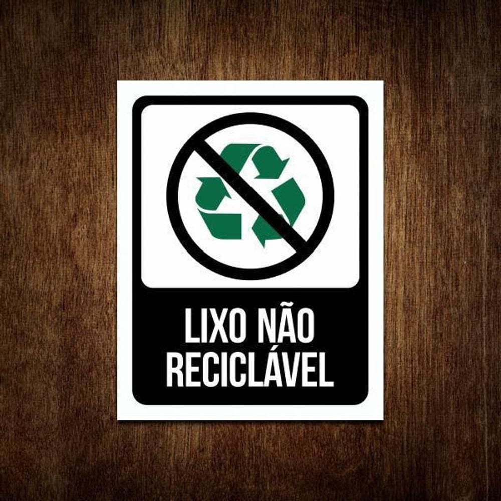Placa De Sinalização Advertência - Lixo Não Reciclável 27X35