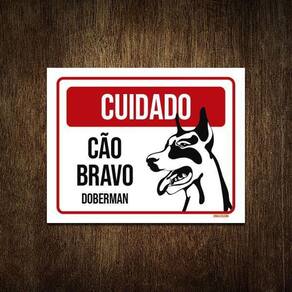 Placa Cuidado Cão Cachorro Bravo Doberman 18X23