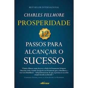 Prosperidade: 12 passos para alcançar o sucesso
