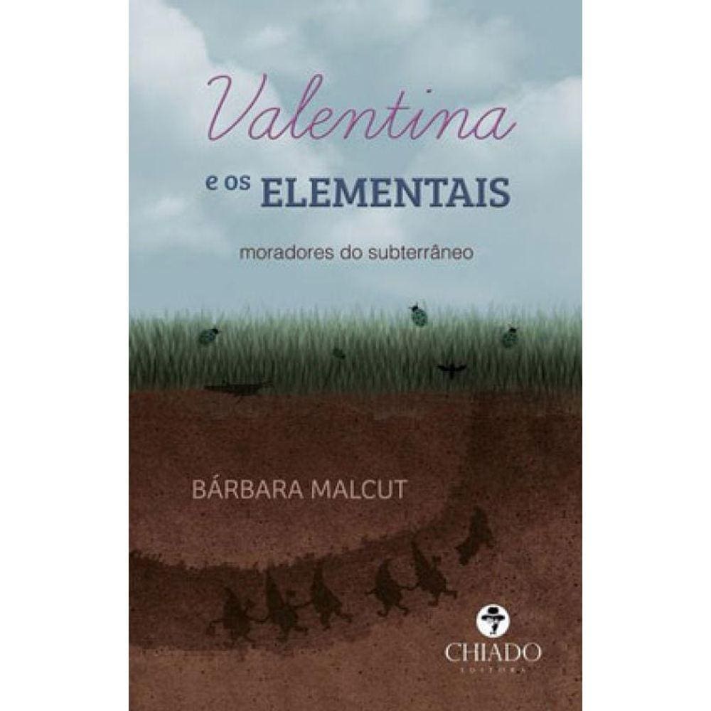 Valentina E Os Elementais: Moradores Do Subterrâneo