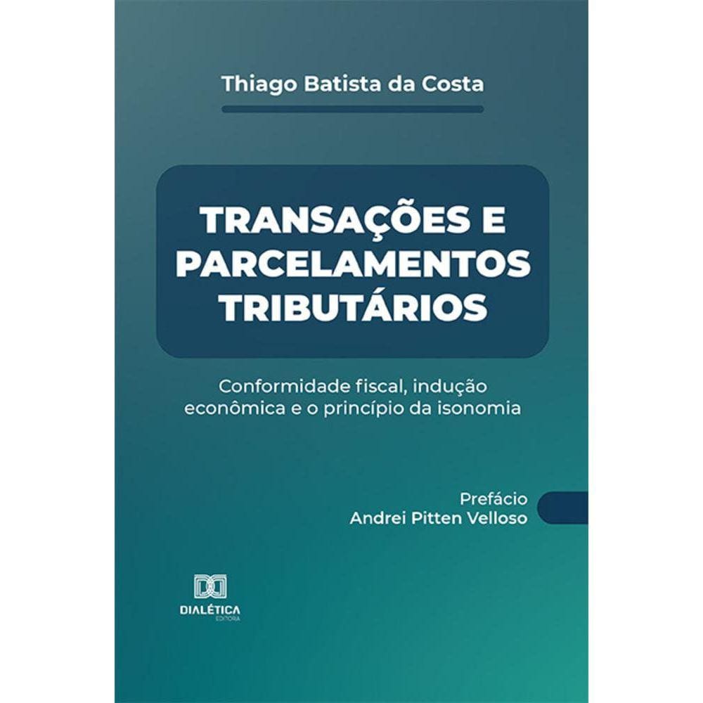 Transações e parcelamentos tributários