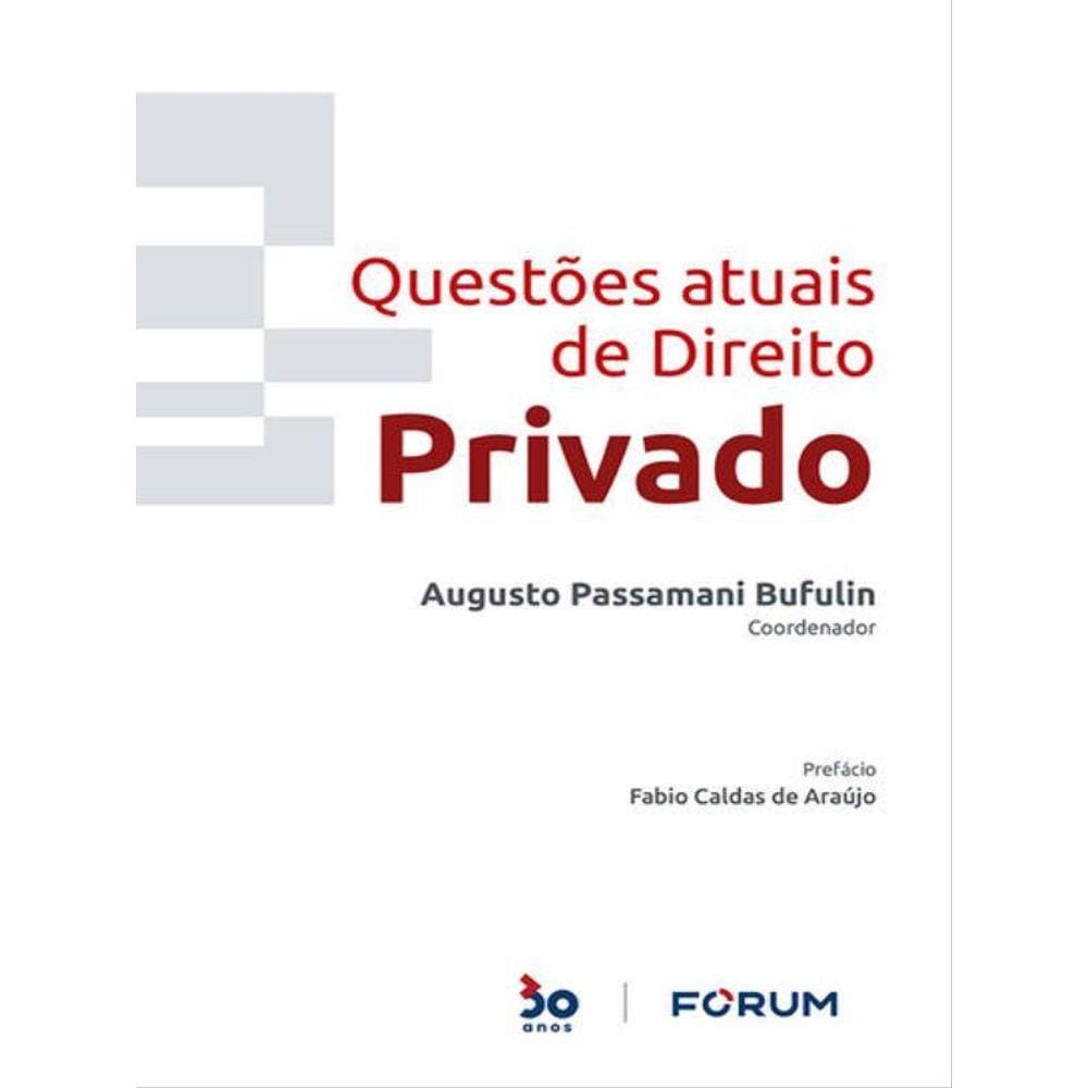 Questões Atuais De Direito Privado