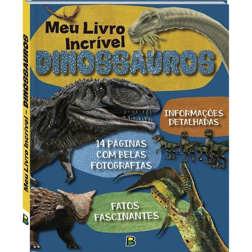 Meu Livro Incrível ... Dinossauros