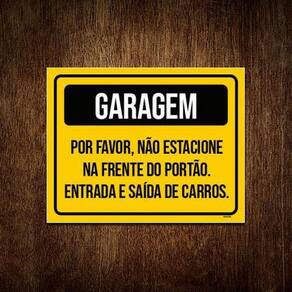Kit 3 Placa Garagem Não Estacione Entrada Saída De Carros