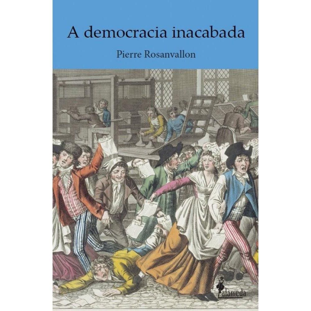 A democracia inacabada