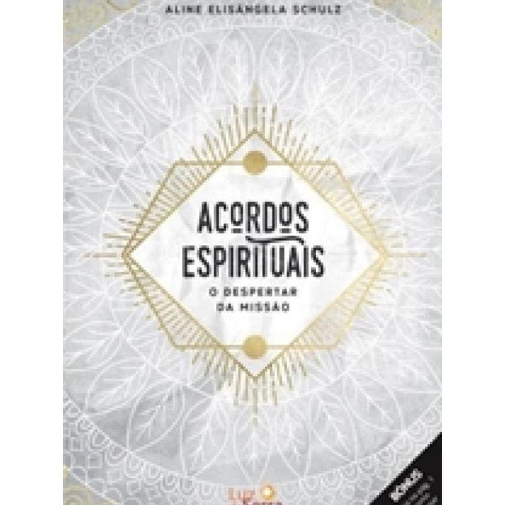 Livro Acordos Espirituais - O Despertar Da Missao
