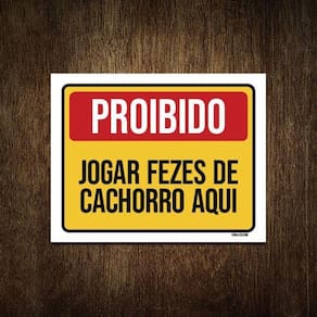 Placa Proibido Jogar Fezes Cachorro Aqui 18X23