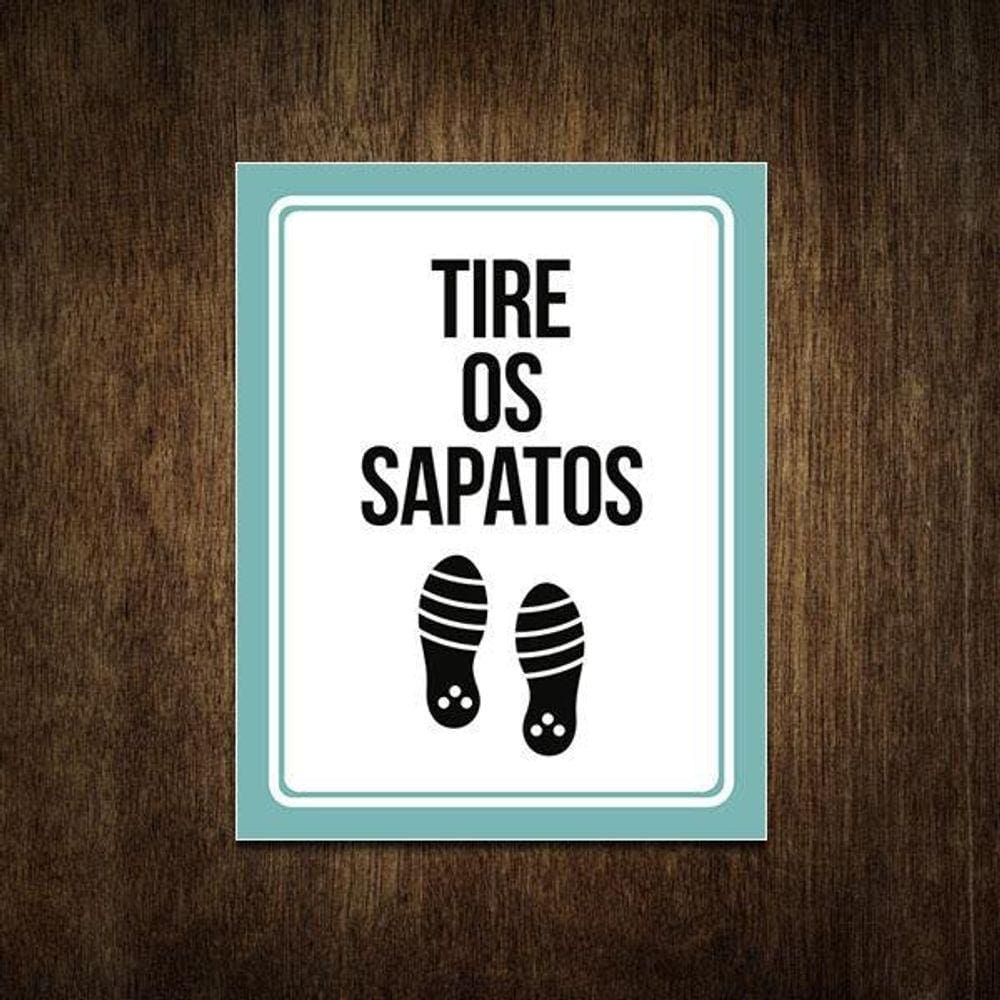 Placa De Sinalização - Tire Os Sapatos 18X23