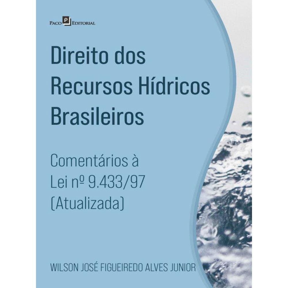 Direito Dos Recursos Hídricos Brasileiros