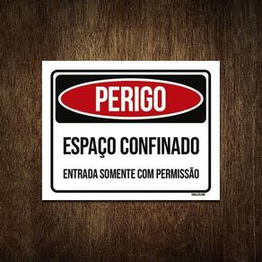 Placa Perigo Espaço Confinado Somente Permissão 18X23