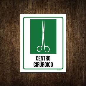 Placa Sinalização Hospitalar Centro Cirurgico 36X46