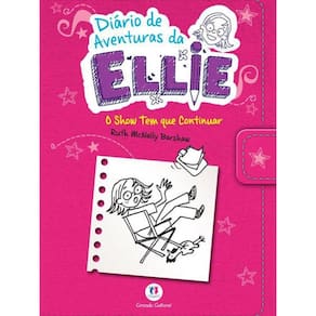 Livro Diário De Aventuras Da Ellie - O Show - Livro 5