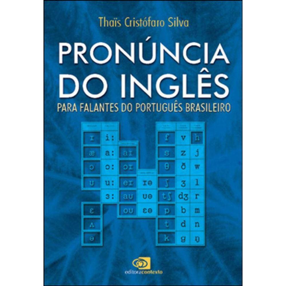 Pronúncia Do Inglês - Para Falantes Do Português Brasileiro