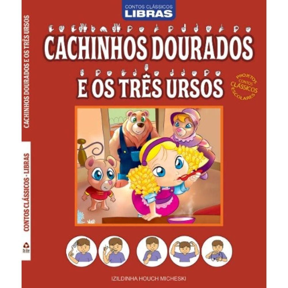 Livro Contos Classicos Libras - Cachinhos Dourados