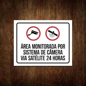 Placa Área Monitorada Por Sistema Segurança Via Satélite 24H
