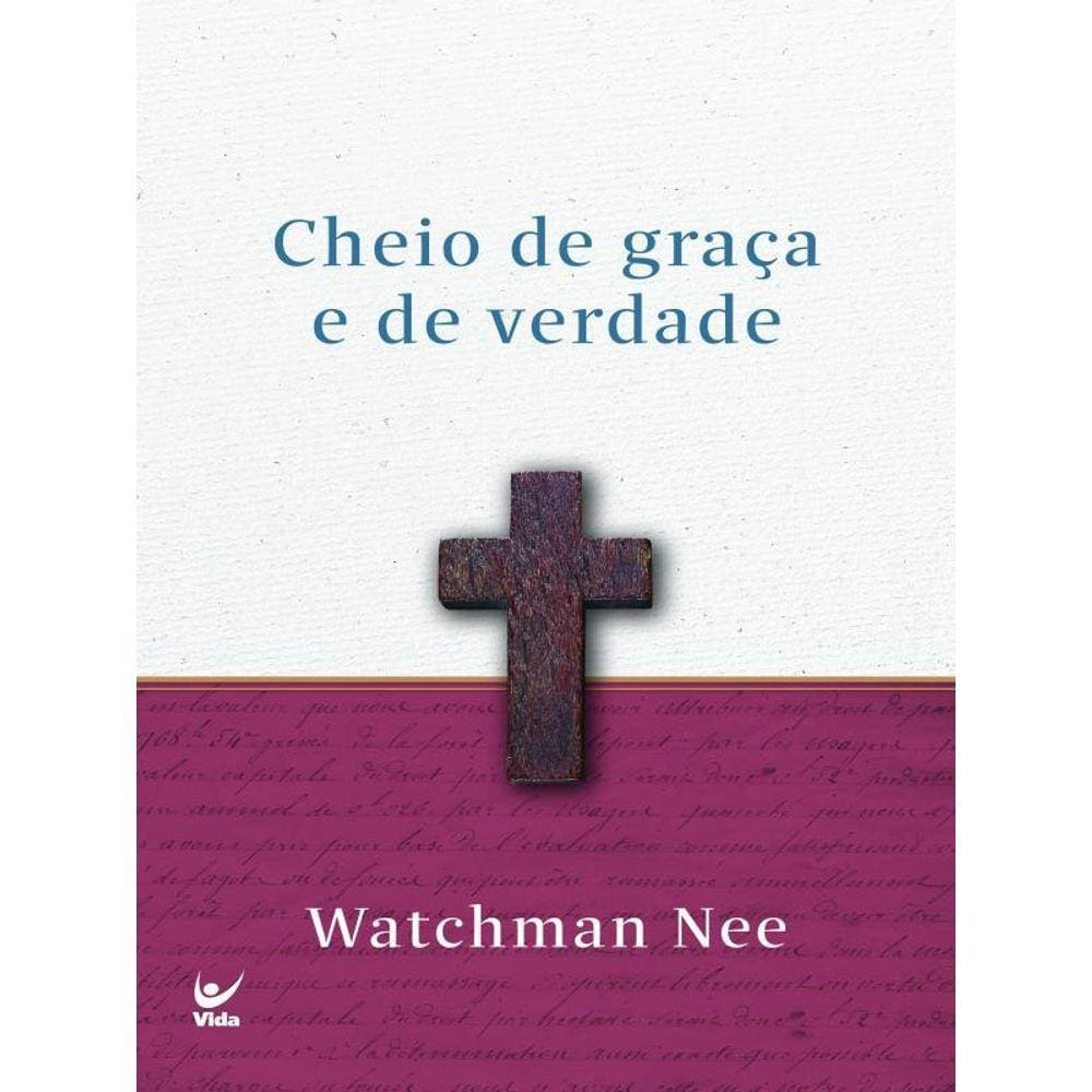 Cheio De Graça E De Verdade