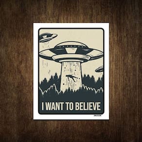 Placa Decorativa - I Want To Believe Aliens Alienigena 18X23