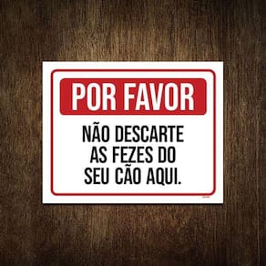 Placa Por Favor Não Descarte Fezes Seu Cão Aqui 27X35