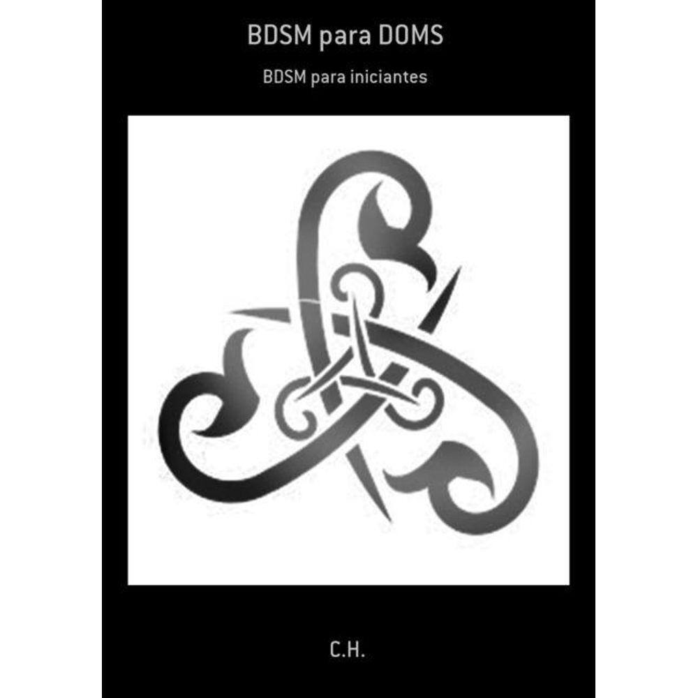 Bdsm Para Doms: Bdsm Para Iniciantes | Casas Bahia