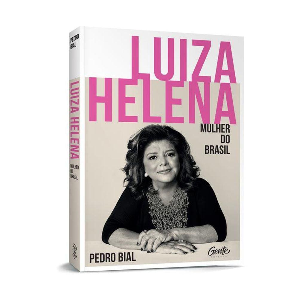 Luiza Helena - Mulher Do Brasil