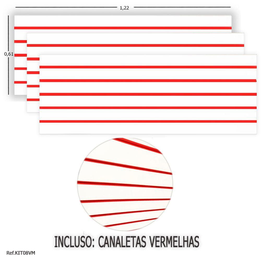 3 Paineis Canaletados - 1,22 X 0,61 + Canaleta Vermelha
