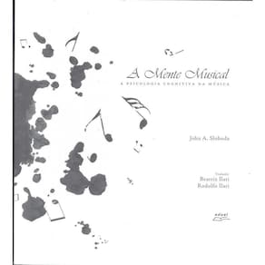 Livro A Mente Musical: A Psicologia Cognitiva Da Música