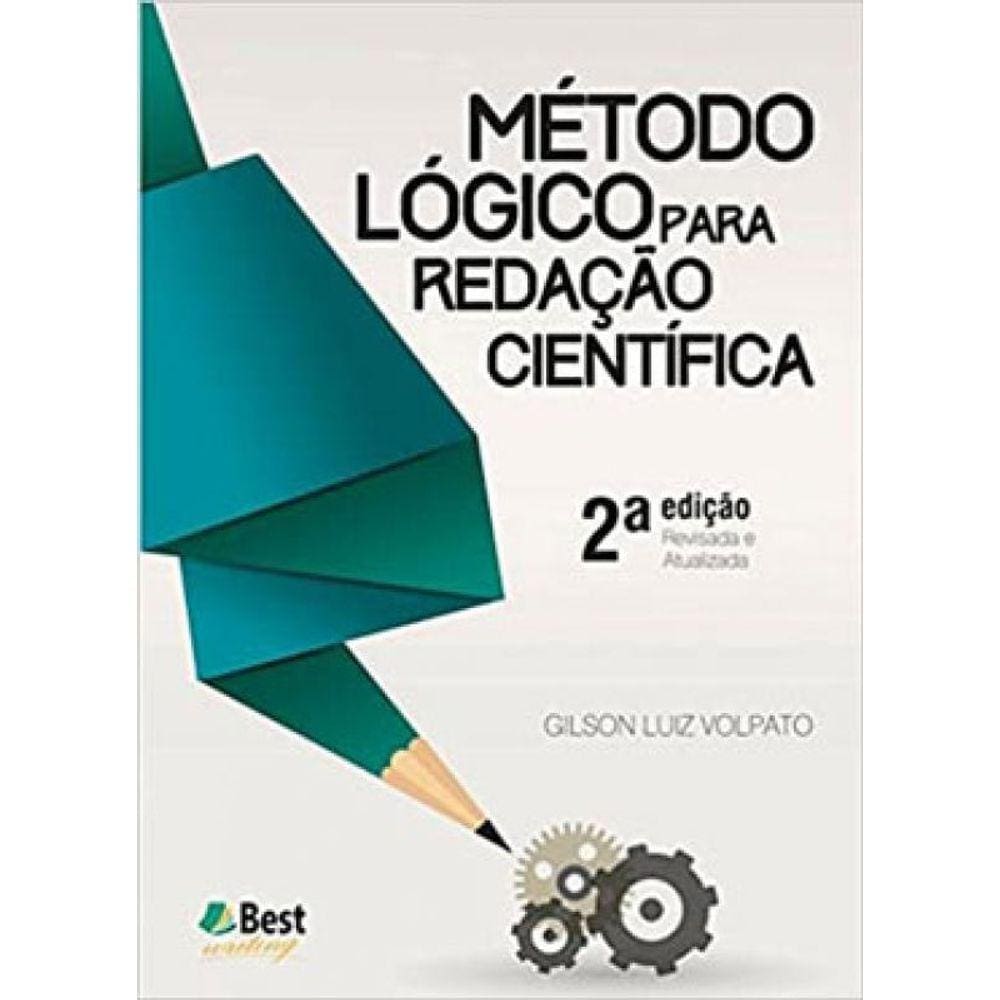Metodo Logico Para Redação Científica