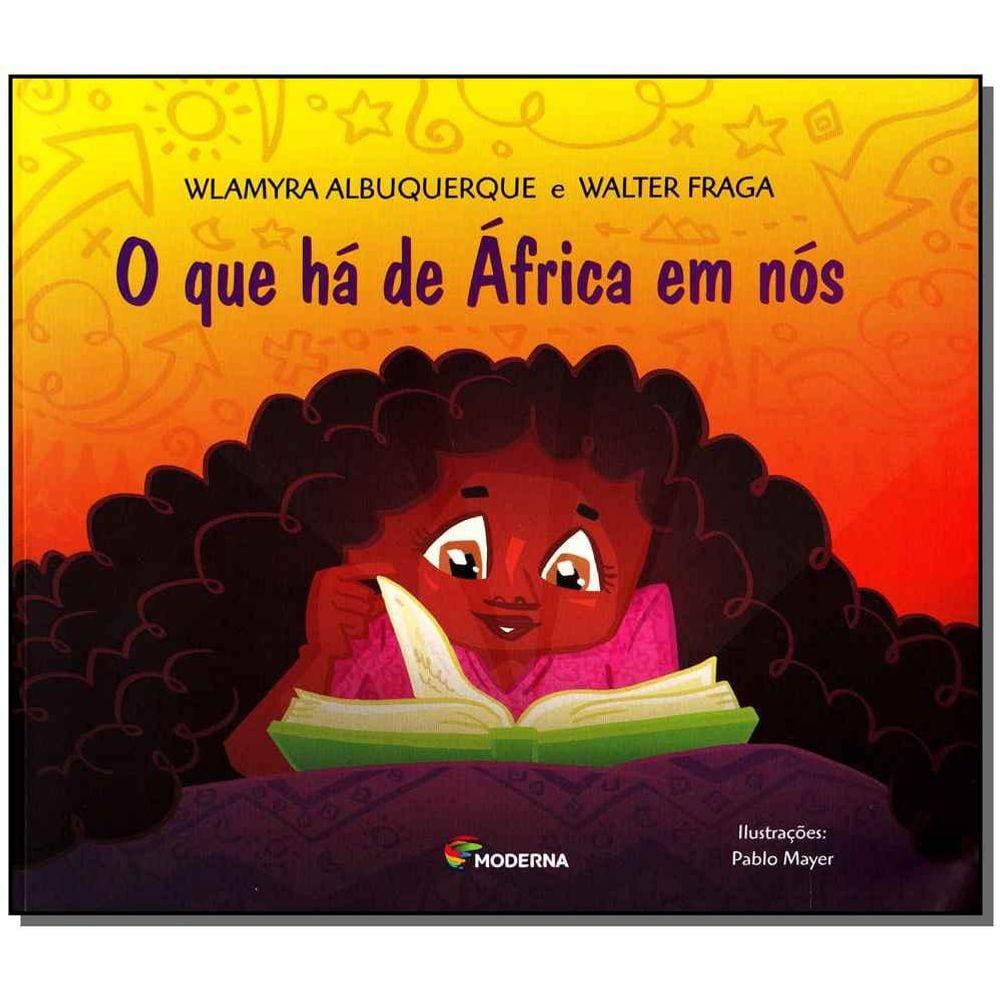 Que Ha De Africa Em Nos, O