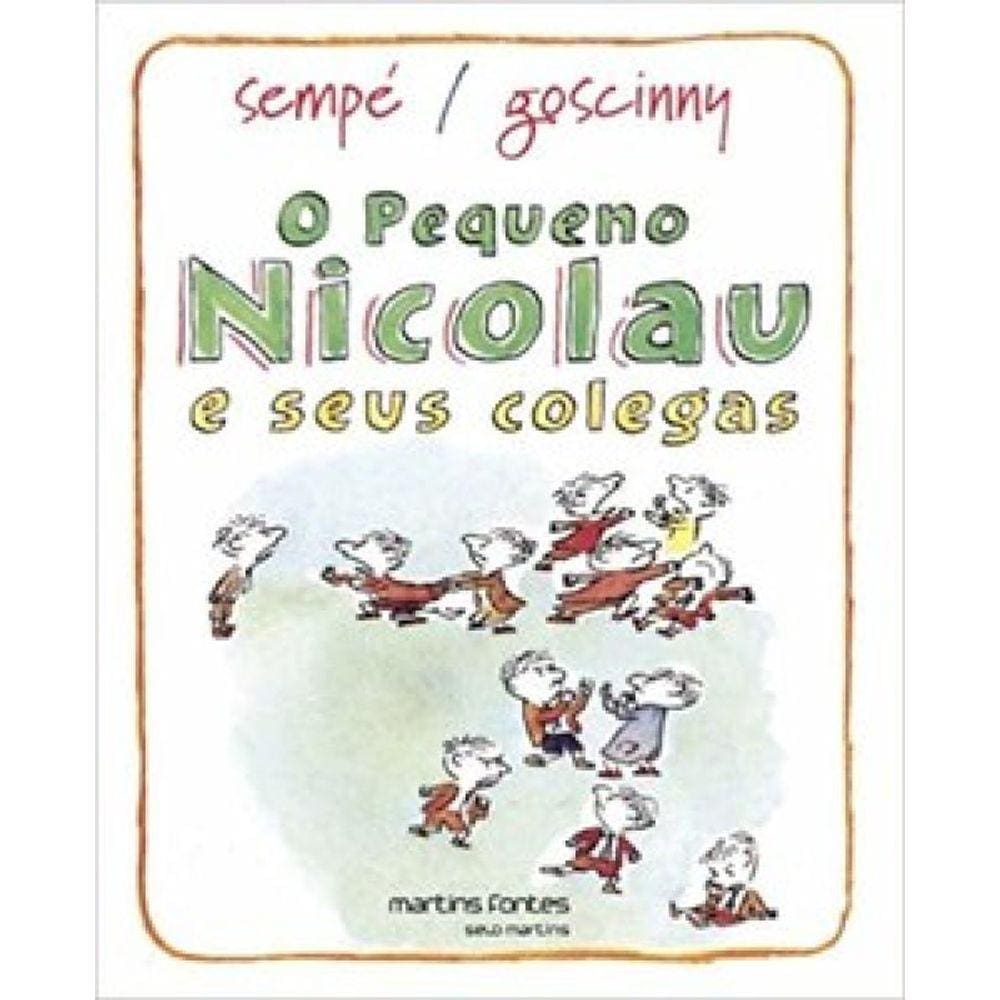 O Pequeno Nicolau E Seus Colegas