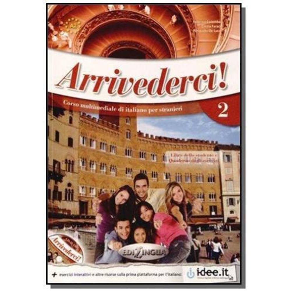 Arrivederci! 2 - Libro Dello Studente E Quaderno D