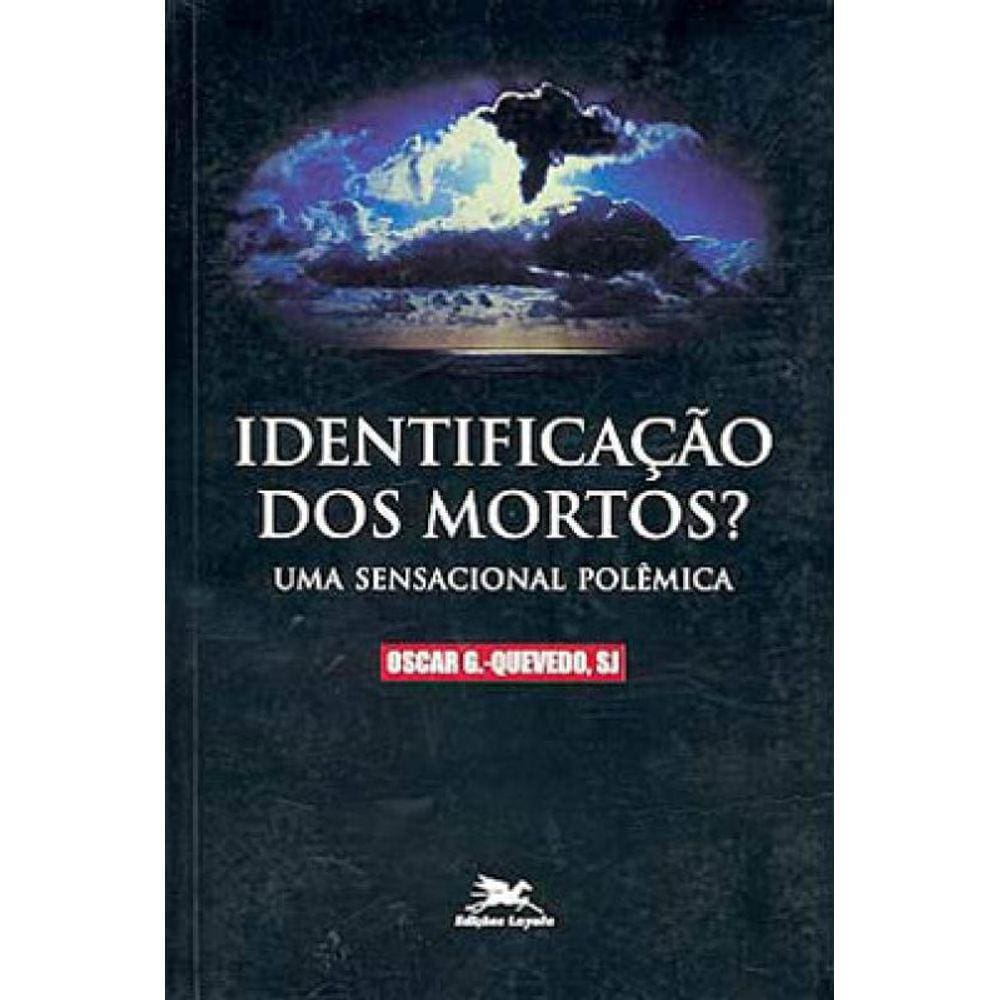 Identificação Dos Mortos?