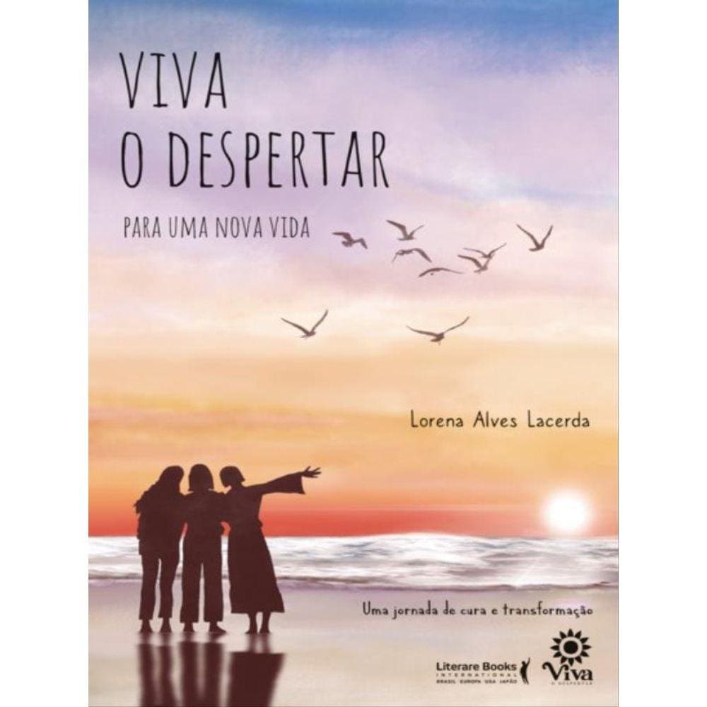 Viva O Despertar Para Uma Nova Vida