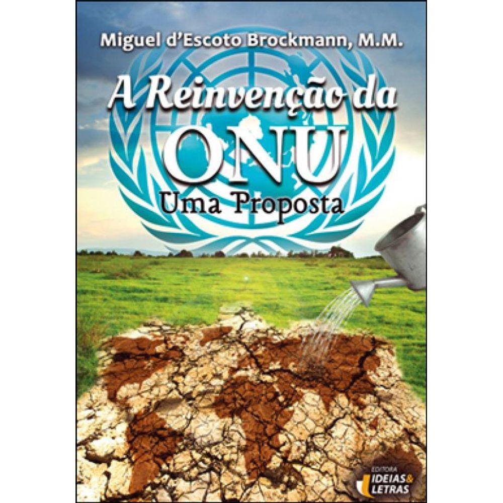 A Reinvenção Da Onu
