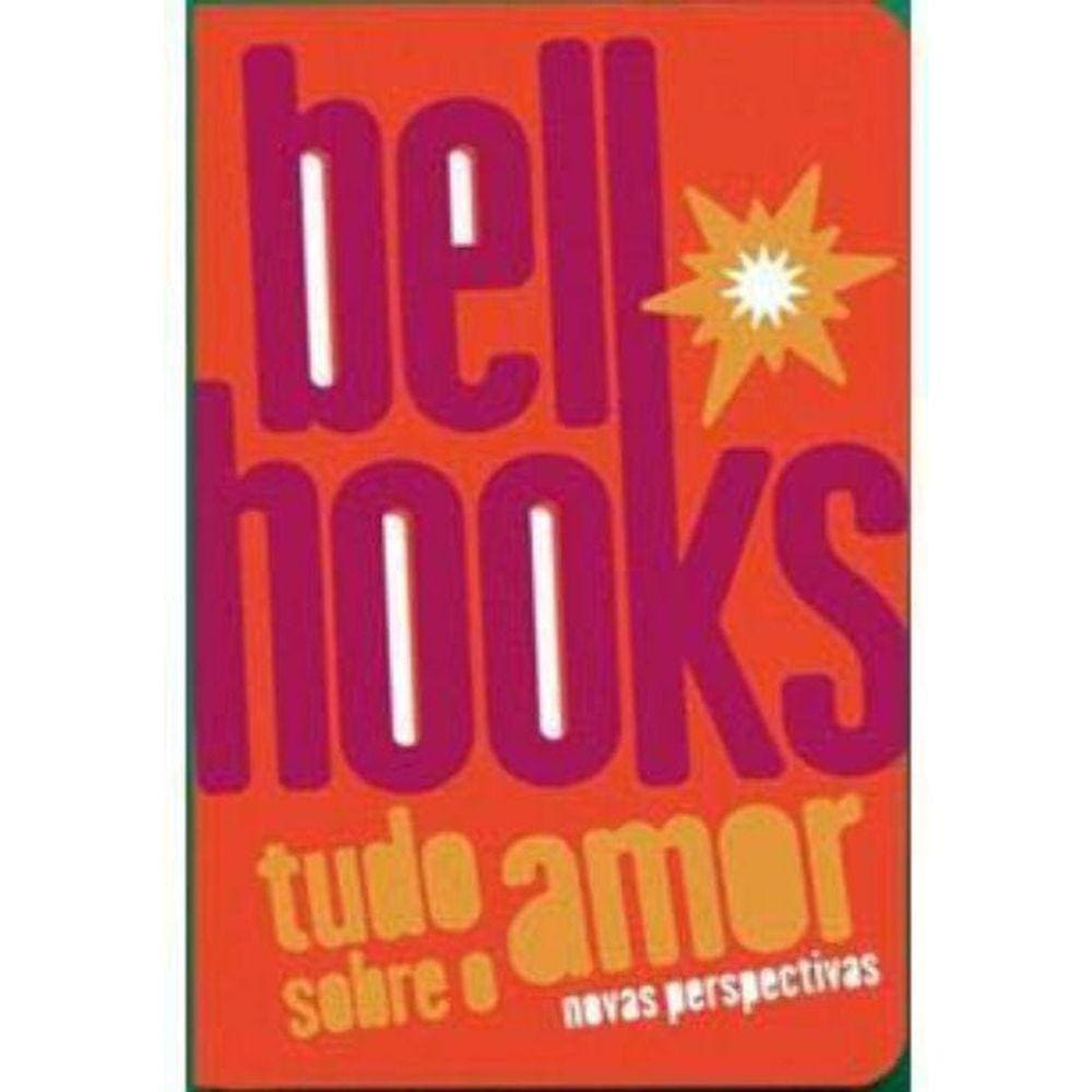 Livro Tudo Sobre O Amor: Novas Perspectivas