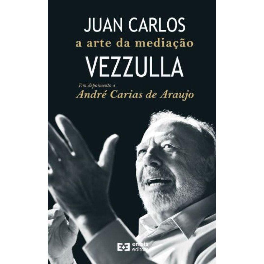 Juan Carlos Vezzulla: A arte da mediação