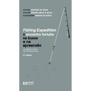 Fishing Expedition e encontro fortuito na busca e na apreen