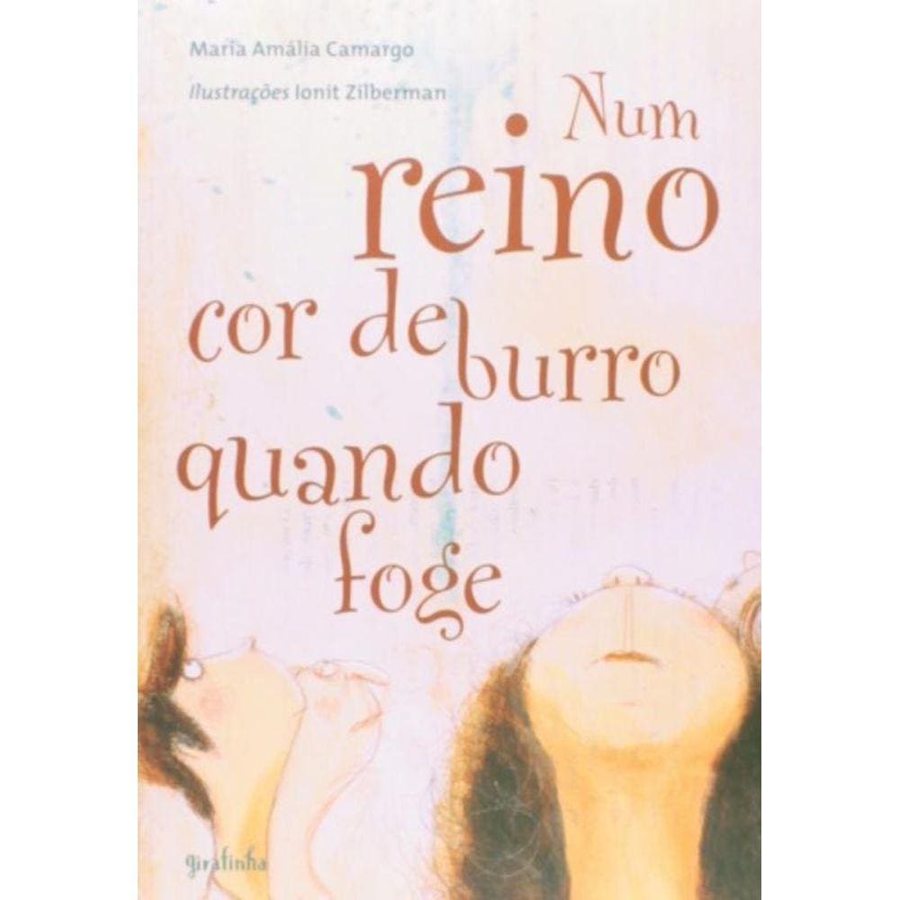 Num Reino Cor De Burro Quando Foge