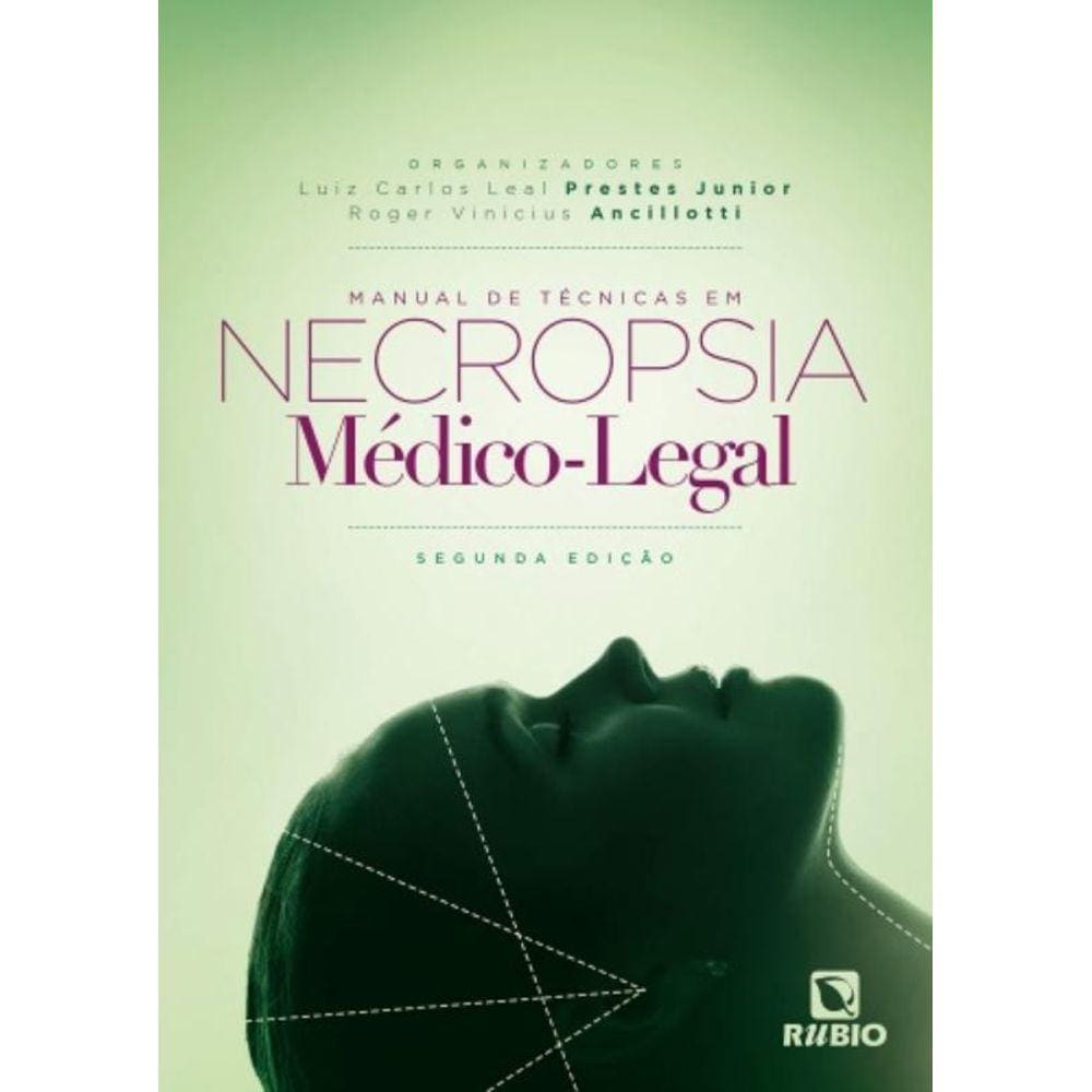 Manual De Tecnicas Em Necropsia Medico-Legal