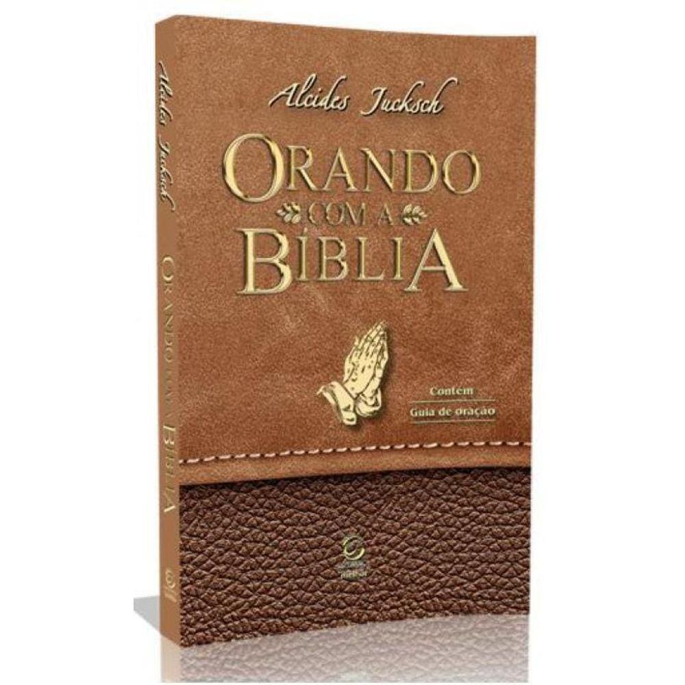Livro Orando Com A Bíblia