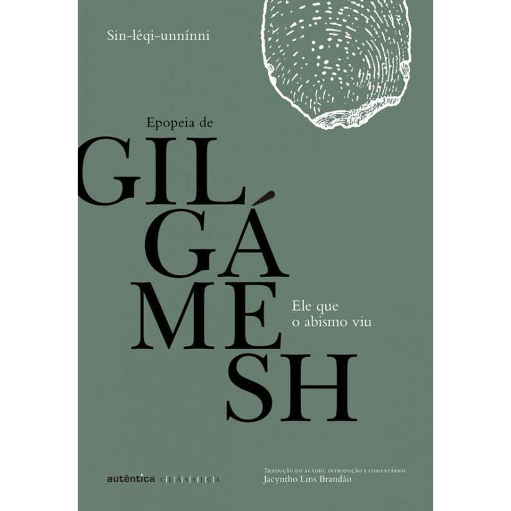 Livro Ele Que O Abismo Viu: Epopeia De Gilgámesh